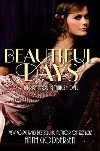 Beispielbild fr Beautiful Days (Bright Young Things) zum Verkauf von SecondSale