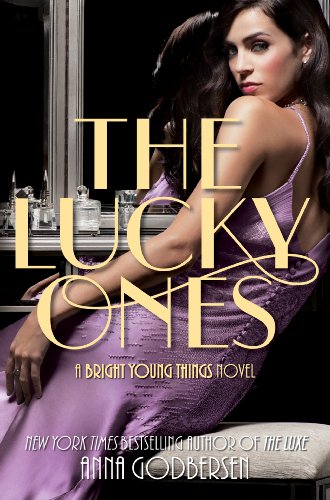 Stock image for The Lucky Ones (Bright Young Things, Book 3) (Bright Young Things, 3) for sale by Books-FYI, Inc.