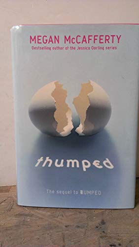 9780061962769: Thumped (Bumped, 2)