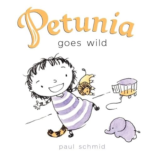 Beispielbild fr Petunia Goes Wild zum Verkauf von Wonder Book