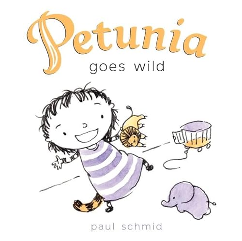 9780061963346: Petunia Goes Wild