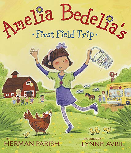 Stock image for Amelia Bedelia's First Field Trip for sale by SecondSale