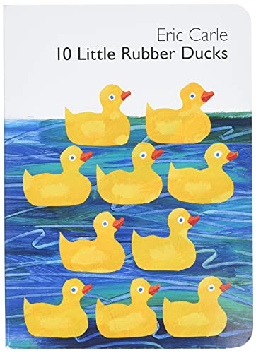 10 Little Rubber Ducks Board Book (World of Eric Carle)