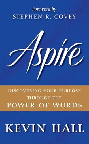 Beispielbild fr Aspire: Discovering Your Purpose Through the Power of Words zum Verkauf von Orion Tech