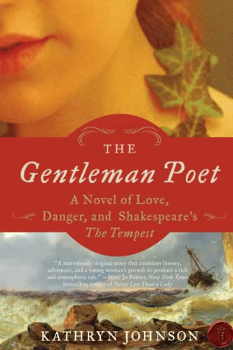 Beispielbild fr The Gentleman Poet: A Novel of Love, Danger, and Shakespeare's The Tempest zum Verkauf von Wonder Book