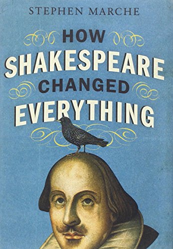 Stock image for How Shakespeare Changed Everything for sale by Better World Books: West