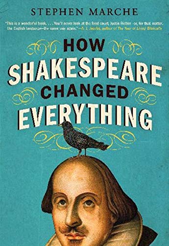 Beispielbild fr How Shakespeare Changed Everything zum Verkauf von SecondSale