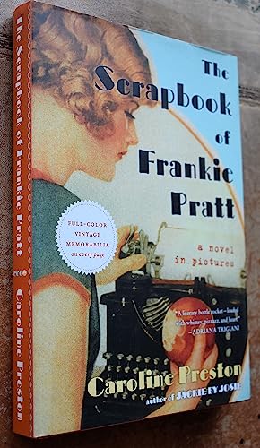 9780061966903: The Scrapbook of Frankie Pratt: A Novel in Pictures