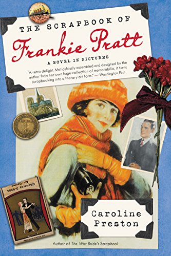 9780061966910: The Scrapbook of Frankie Pratt: A Novel in Pictures