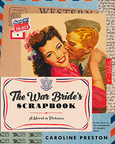 Beispielbild fr The War Bride's Scrapbook : A Novel in Pictures zum Verkauf von Better World Books