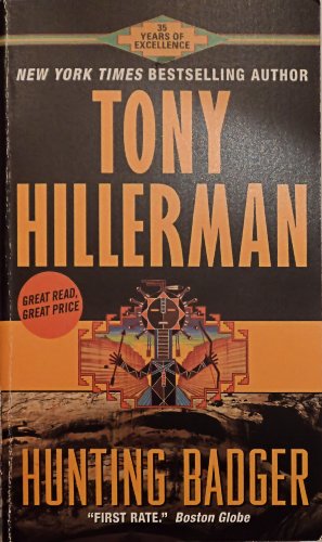 Hunting Badger (A Leaphorn and Chee Novel) (9780061967825) by Hillerman, Tony
