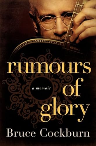 9780061969126: Rumours of Glory: A Memoir