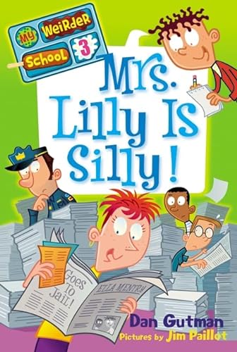 Beispielbild fr Mrs. Lilly Is Silly! (My Weirder School #3) zum Verkauf von Wonder Book