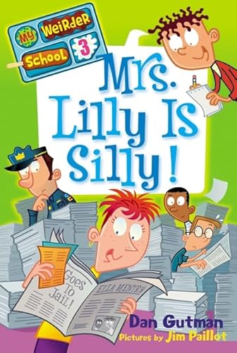 Beispielbild fr My Weirder School #3: Mrs. Lilly Is Silly! zum Verkauf von Better World Books