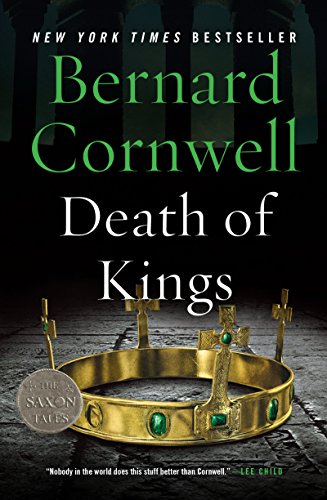 9780061969669: Death of Kings: 6 (Last Kingdom (Formerly Saxon Tales))