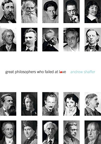 Imagen de archivo de Great Philosophers Who Failed at Love a la venta por Better World Books