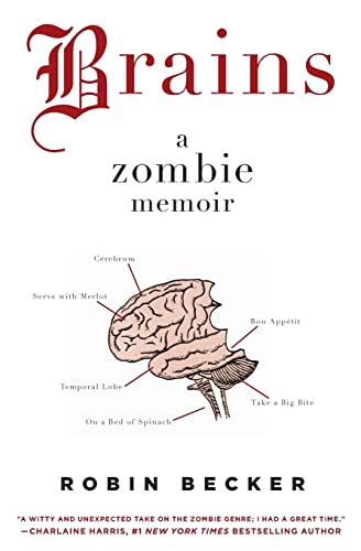 9780061974052: BRAINS ZOMBIE MEMOIR: A Zombie Memoir