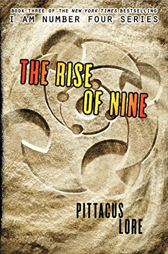 The Rise of Nine (Lorien Legacies, Book 3)