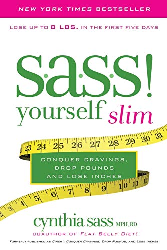 Beispielbild fr S.A.S.S. Yourself Slim: Conquer Cravings, Drop Pounds, and Lose Inches zum Verkauf von Wonder Book