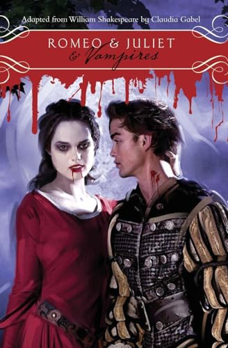 9780061976247: Romeo & Juliet & Vampires