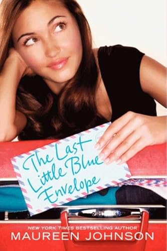 Stock image for The Last Little Blue Envelope (13 Little Blue Envelopes) for sale by Wonder Book