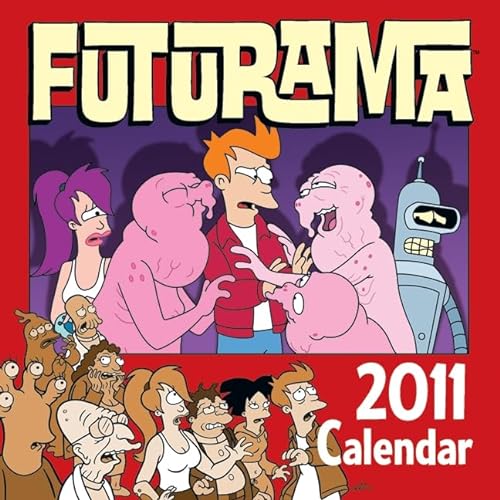 Futurama 2011 Wall Calendar (9780061978029) by Groening, Matt