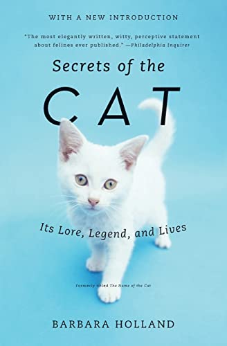 Beispielbild fr Secrets of the Cat: Its Lore, Legend, and Lives zum Verkauf von Wonder Book