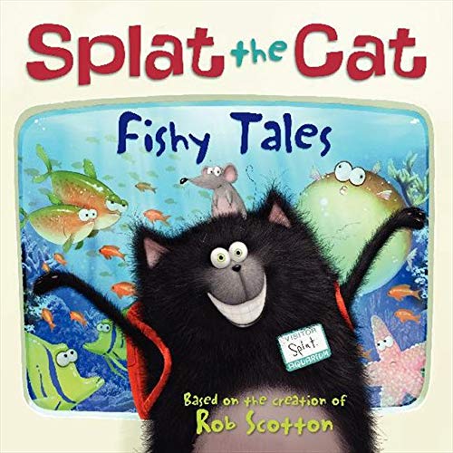 Imagen de archivo de Splat the Cat: Fishy Tales a la venta por PAPPINFUSS Books