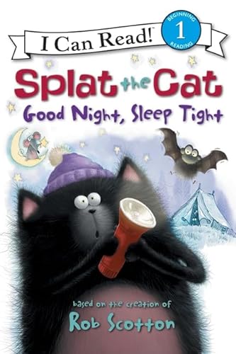 Imagen de archivo de Splat the Cat: Good Night, Sleep Tight (I Can Read Level 1) a la venta por SecondSale