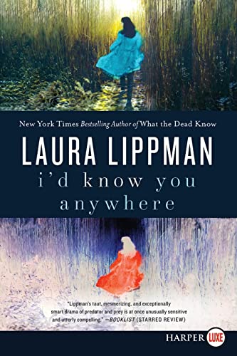 9780061979224: I'd Know You Anywhere: A Novel