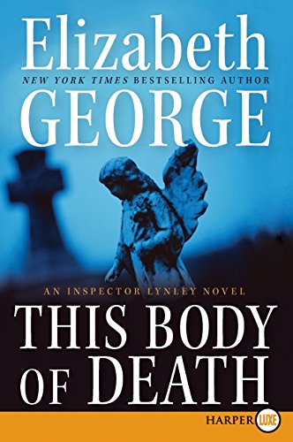 Beispielbild fr This Body of Death : An Inspector Lynley Novel zum Verkauf von Better World Books