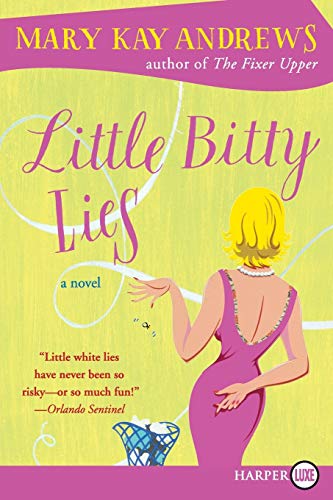 Little Bitty Lies (9780061980022) by Andrews, Mary Kay