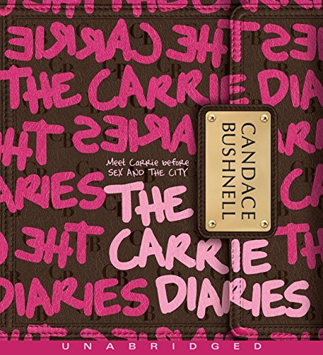 Stock image for The Carrie Diaries CD (Carrie Diaries, 1) for sale by Half Price Books Inc.