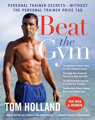 9780061984051: Beat the Gym: Personal Trainer Secrets--Without the Personal Trainer Price Tag