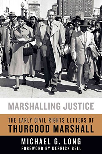 Imagen de archivo de Marshalling Justice : The Early Civil Rights Letters of Thurgood Marshall a la venta por Better World Books