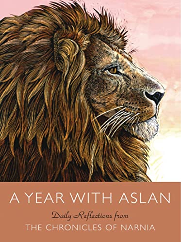 Imagen de archivo de A Year with Aslan: Daily Reflections from The Chronicles of Narnia a la venta por Goodwill Books