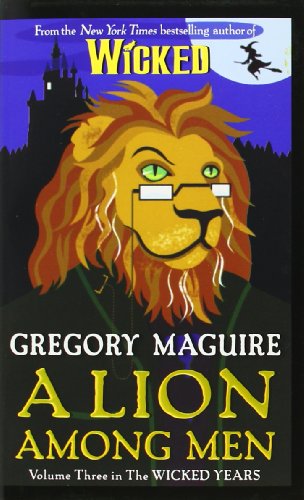 Imagen de archivo de Lion Among Men: 03 (The Wicked Years, 3) a la venta por WorldofBooks