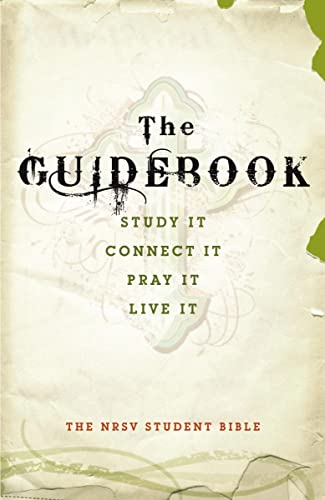 Stock image for Guidebook Student Bible-NRSV: Study It, Connect It, Pray It, Live It for sale by ThriftBooks-Phoenix
