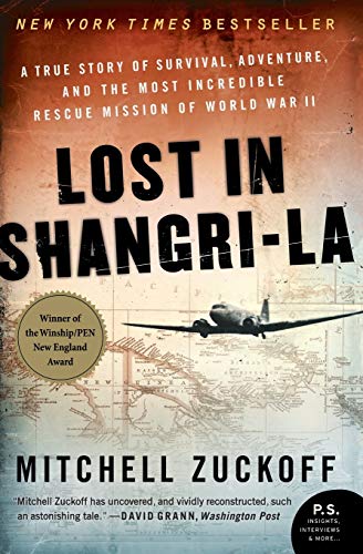 Stock image for Lost in Shangri-La: A True Story of Survival, Adventure, and the Most Incredible Rescue Mission of World War II for sale by The Maryland Book Bank