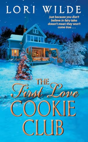 Stock image for The First Love Cookie Club (Twilight, Texas) for sale by Gulf Coast Books