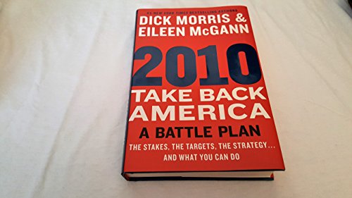 Stock image for 2010: Take Back America: A Battle Plan for sale by More Than Words