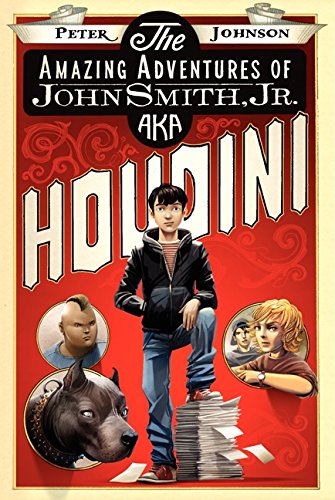 Stock image for The Amazing Adventures of John Smith, Jr. Aka Houdini for sale by ThriftBooks-Atlanta