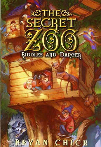 Imagen de archivo de The Secret Zoo: Riddles and Danger (Secret Zoo, 3) a la venta por Red's Corner LLC