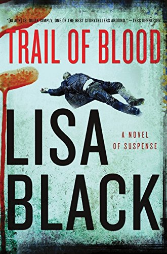 Beispielbild fr Trail of Blood: A Novel of Suspense zum Verkauf von More Than Words