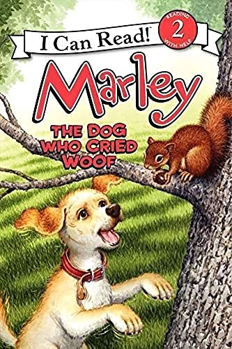 9780061989438: The Dog Who Cried Woof (Marley: I Can Read!, Level 2)