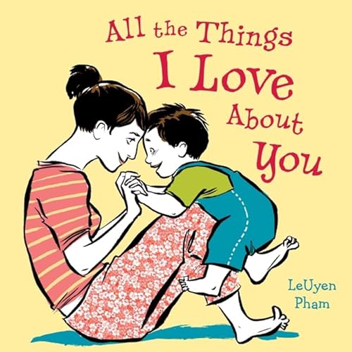 9780061990298: All the Things I Love about You: A Valentine's Day Book for Kids