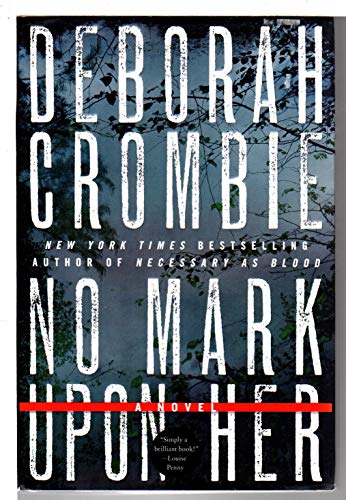 Beispielbild fr No Mark upon Her (Duncan Kincaid/Gemma James Novels, 14) zum Verkauf von Decluttr