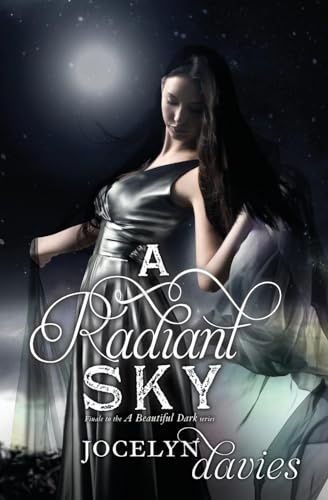 9780061990700: A Radiant Sky (Beautiful Dark)