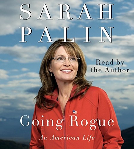 9780061990731: Going Rogue: An American Life