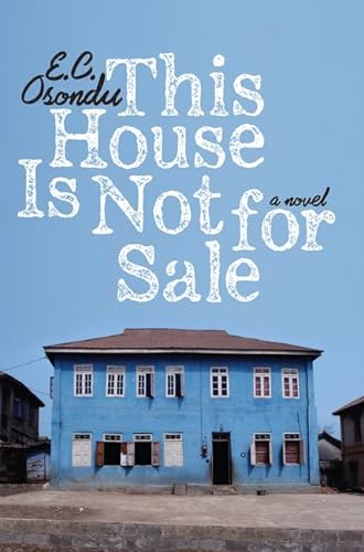 Beispielbild fr This House Is Not for Sale : A Novel zum Verkauf von Better World Books